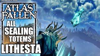 Atlas Fallen - All Sealing Totems Location - Lithesta