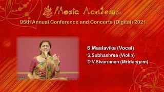 S.MAALAVIKA at THE MUSIC ACADEMY 2021