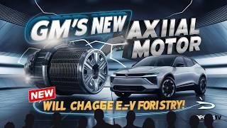 How GM's NEW Axial Flux Motor Will Blow Your Mind!