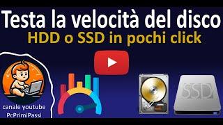 Testare le prestazioni del disco fisso HDD o SSD