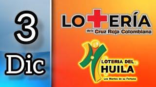 Resultado Loteria CRUZ ROJA Y HUILA del Martes 3 De Diciembre del 2024