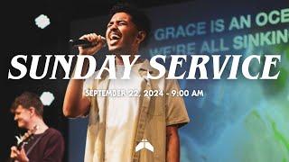 Sunday Service 09.22.24 9:00 AM