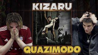 РЕАКЦИЯ НА KIZARU – "QUAZIMODO"