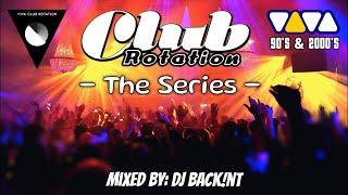 90S MUSIC MEGAMIX 2022 | Club Rotation 90s & 2000s - The Series | Club - Dancecore