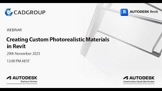 Cadgroup Webinar   Creating Custom Photorealistic Materials in Revit