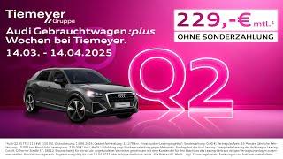 Der Audi Q2 in den Audi Gebrauchtwagen :plus Wochen bei Tiemeyer!