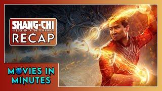 Shang-Chi and the Legend of the Ten Rings in Minutes | Recap