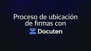 Proceso de ubicación de firmas con Docuten