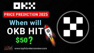 OKB Price Prediction 2025 – When will OKB hit $50?