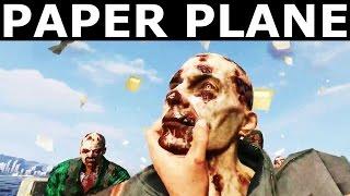 Dying Light The Following - Kill 10 Zombies With A Paper Plane - Origami 101 Testing