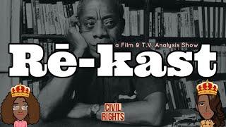 Rē’kast/ S1, E11: CIVIL RIGHTS w/Lawrence (AUDIO)