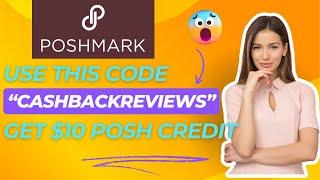 Invite code for Poshmark is CASHBACKREVIEWS which gives $10 in Posh credit