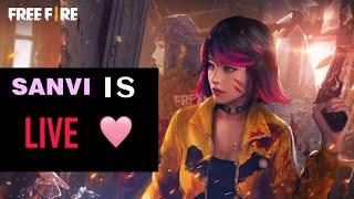 Sanvi is LIVE ️ {  Wanna play Together? FF MAX with viewers  }