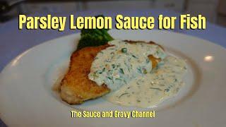 Parsley Lemon Sauce for Fish | Sauce for Fish | Sauce for Fish Recipe | White Sauce for Fish