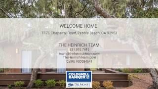 1171 Chaparral Road, Pebble Beach | Presented by The Heinrich Team