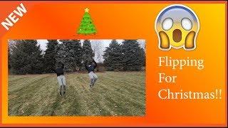 Flipping for Christmas!!