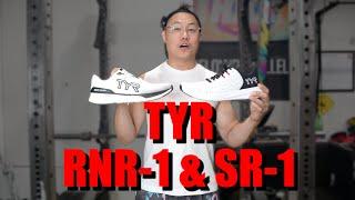 TYR RNR-1 & SR-1 First Impressions