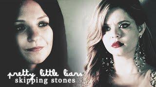 pretty little liars | skipping stones