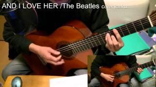 AND I LOVE HER / The Beatles cover kahkun