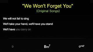 We Won't Forget You (JWKaraoke)