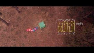 Bipul Chettri - Aashish (Official Video)