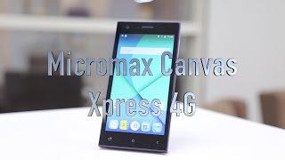 Micromax Canvas Xpress 4G First Look