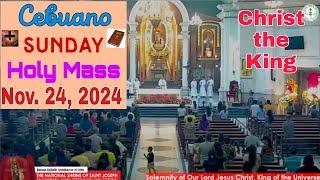 Nov. 24, 2024 Cebuano Sunday Mass(anticipated-11/23)@Nat'l. Shrine of St.Joseph(Cebu)*Christ d' King