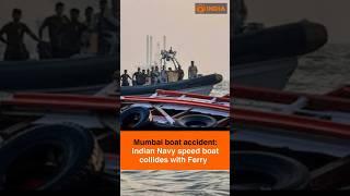 Mumbai boat accident: Indian Navy speed boat collides with Ferry