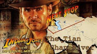 Indiana Jones And The Infernal Machine - The Tian Shan River