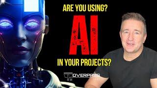 Are you using AI in your projects?