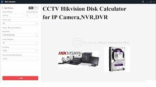 CCTV Hard disk Manager / Storage and Network Calculator l Hikvision | CCTV and Networking