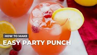 How to Make Easy Party Punch