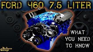 Ford 460 7.5 Liter: Everything You Need to Know [Specs & More]