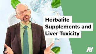 Herbalife Supplements and Liver Toxicity