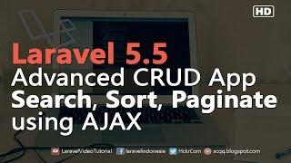 Laravel 5.5 Ajax Tutorial : ADVANCED CRUD example Search, Sort, Paginate with Ajax