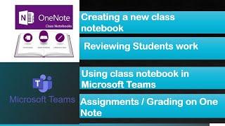 How teachers can create One Note Class notebook and use with Microsoft Teams to review students work