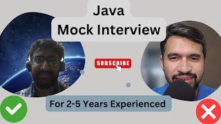 Java Mock Interview - Java interview questions and answers for experienced