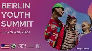 Berlin Youth Summit by DCN Global