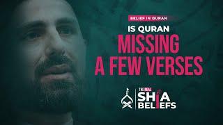Shia & Sunni Hadiths on the Missing Verses of the Quran | ep 66 | The Real Shia Beliefs
