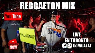 REGGAETON MIX 2022 - 2023 / PARTY EN TORONTO / DJ WUAZAT / LO MEJOR DEL REGGAETON NUEVO 