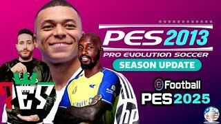 PES 2013 Next Season Patch 2025 || بيس 2013 موسم  2025 روابط مختصره ميديا فاير