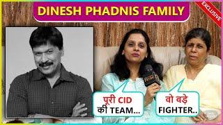 CID Actor Freddy Aka Dinesh Phadnis Wife & Daughter's First Interview, Reveal Last Wish & More