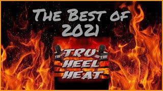 The Best of Tru Heel Heat 2021 | Tru Heel Heat Wrestling