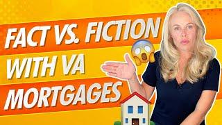 VA Mortgage Wednesdays: Fact vs. Fiction On VA Loans, Mortgages, Mortgage Rates, Appraisals & More 