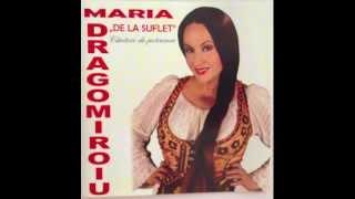 MARIA DRAGOMIROIU - TOT FEMEIA E MAI TARE