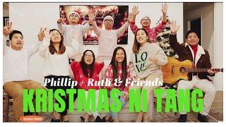 Kristmas Ni Tang | Phillip + Ruth & Friends ( Zomi Christmas Song ) 2023