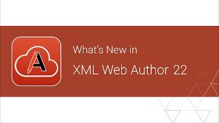 What's New in Oxygen XML Web Author 22