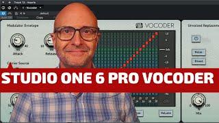 STUDIO ONE 6 PROFESSIONAL NEW FEATURES PT 3 - THE VOCODER!