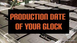 How to identify the Production date of your Glock