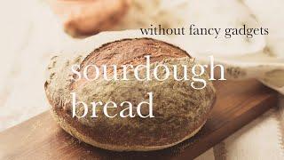 Baking Sourdough Bread on a Budget